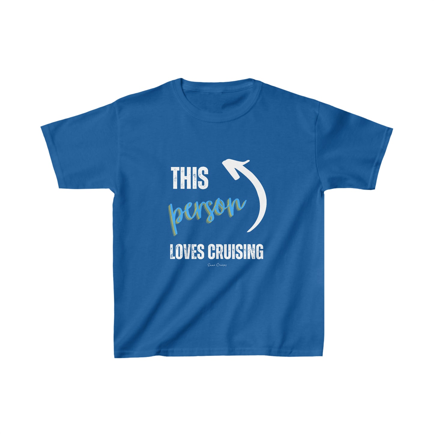 This Person Loves Cruising - Kids UNISEX T-Shirt