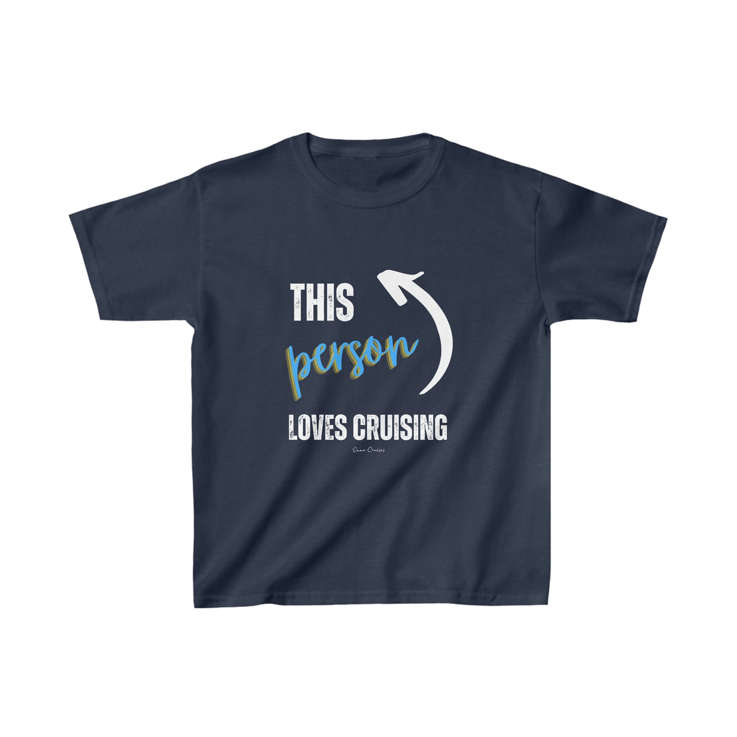 This Person Loves Cruising - Kids UNISEX T-Shirt