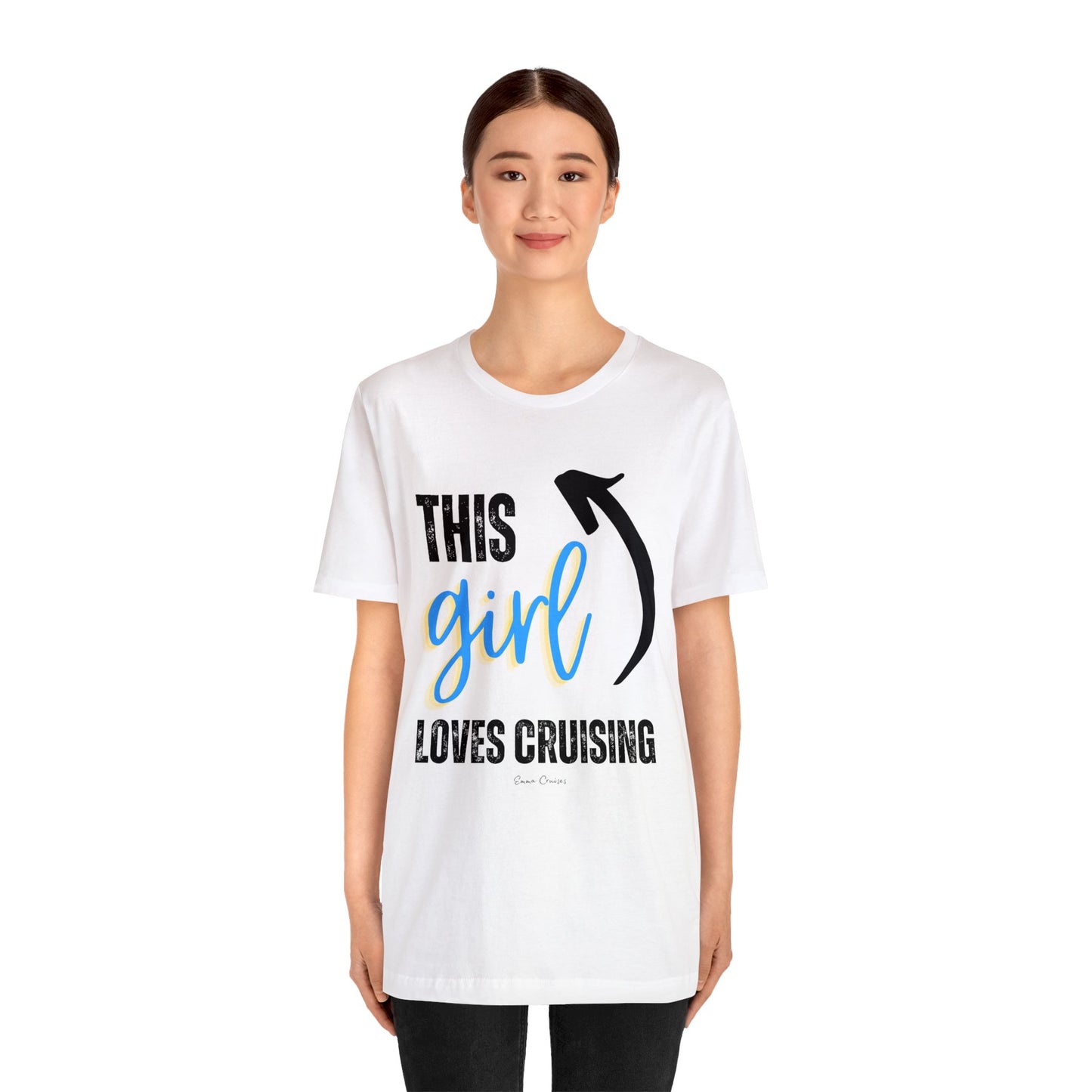 This Girl Loves Cruising - UNISEX T-Shirt