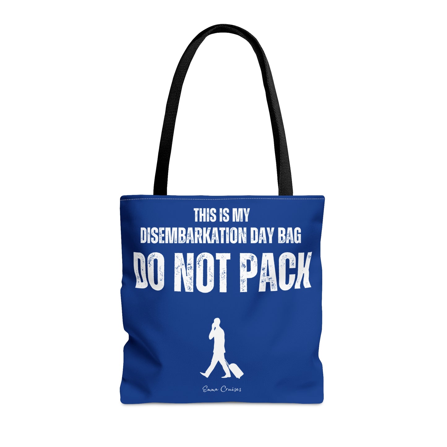 This is My Disembarkation Day Bag - Bag