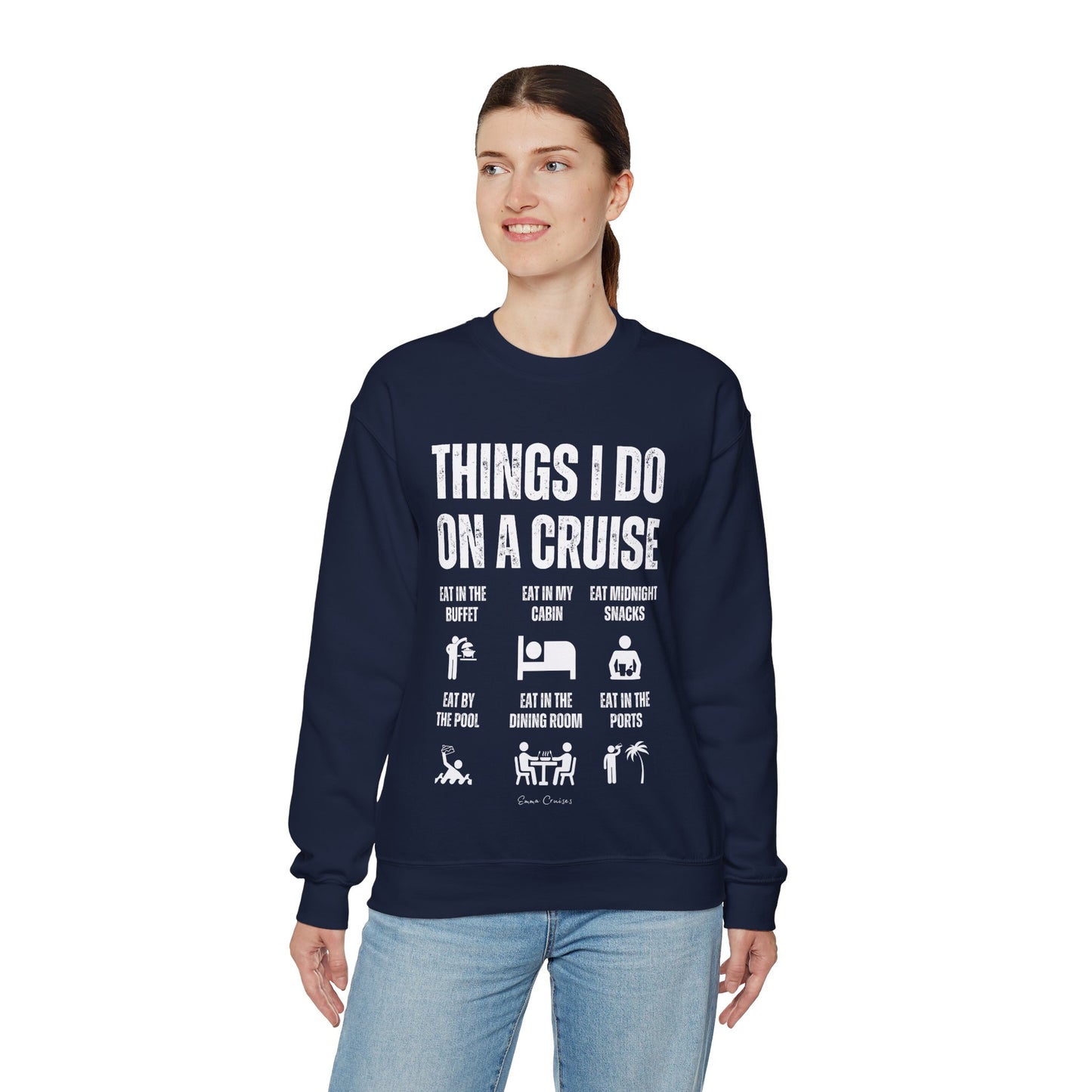 Things I Do on a Cruise - UNISEX Crewneck Sweatshirt (UK)