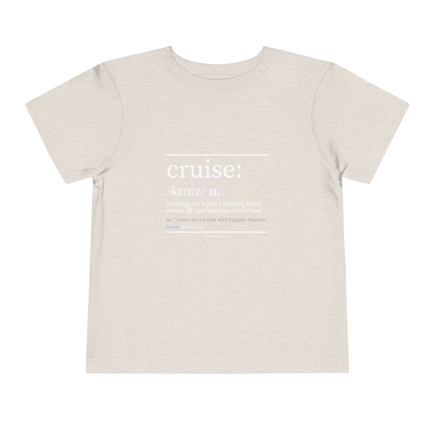 Cruise Definition - Toddler UNISEX T-Shirt
