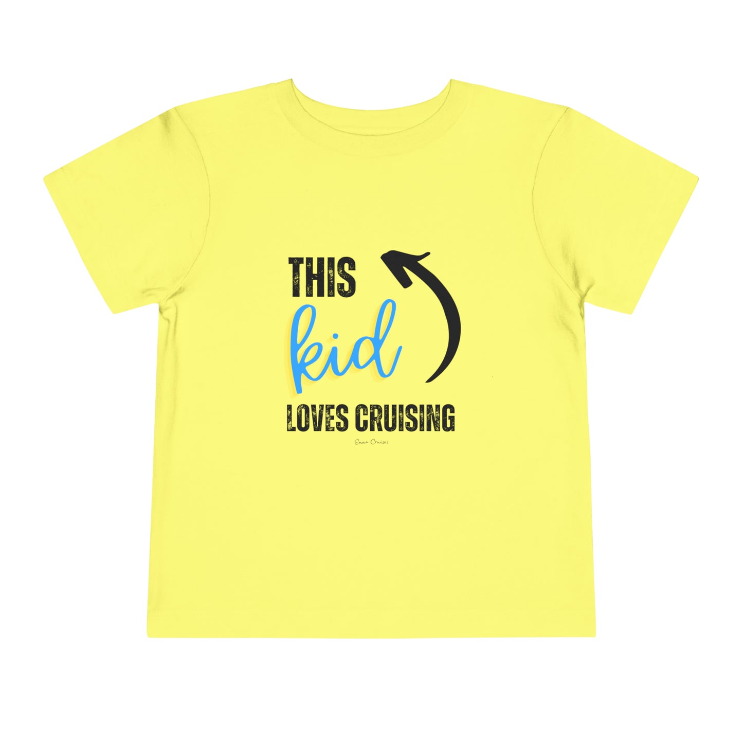 This Kid Loves Cruising - Toddler UNISEX T-Shirt