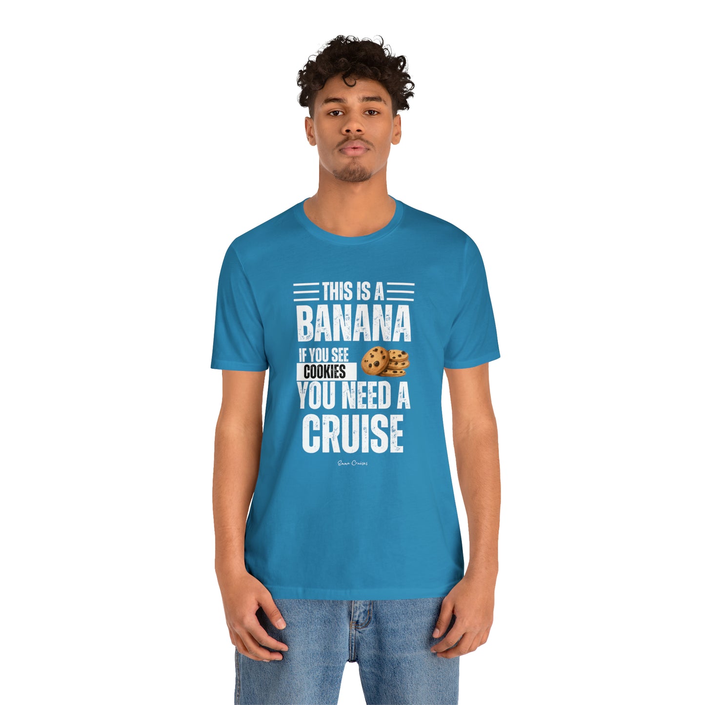 If You See a Cookie - UNISEX T-Shirt