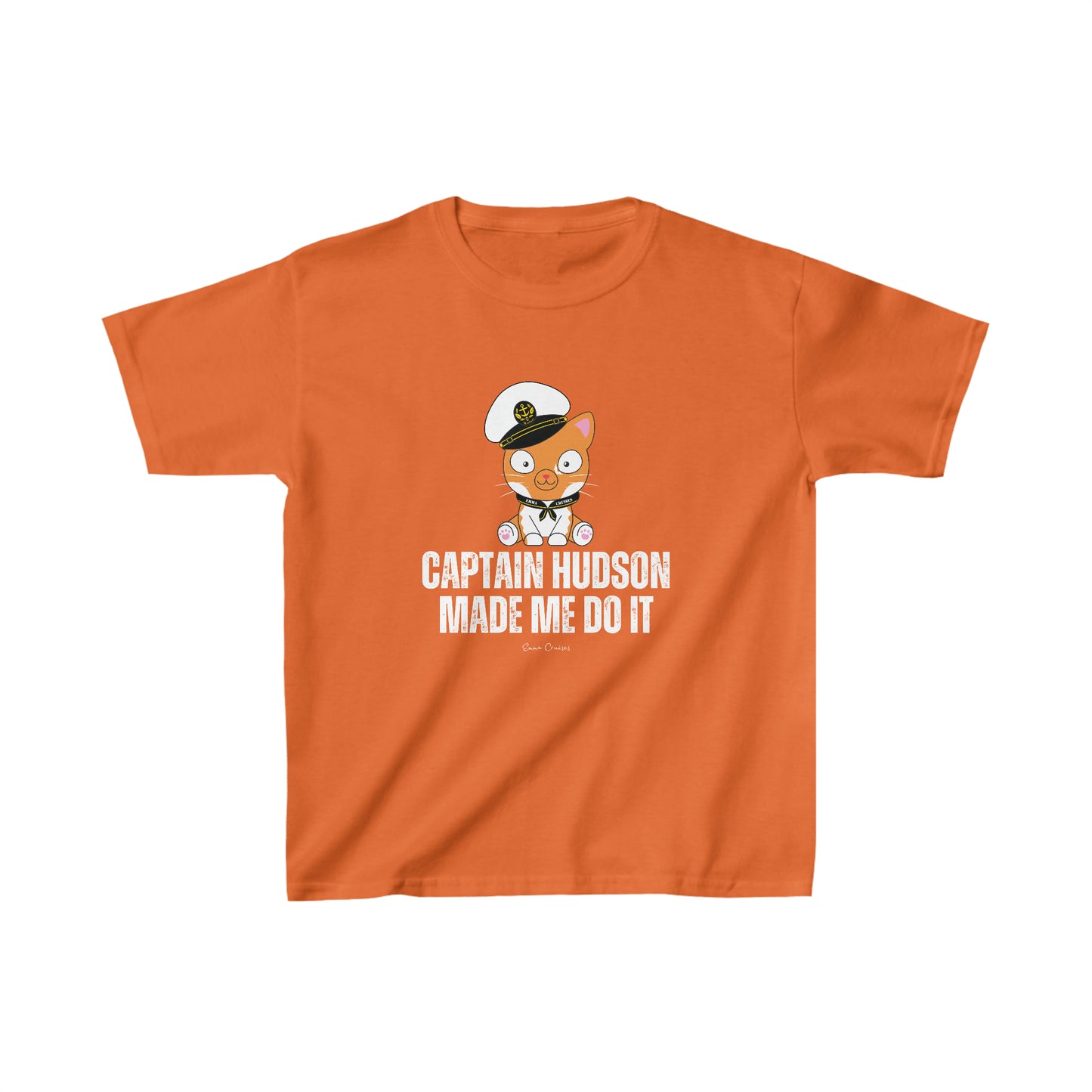 Captain Hudson Made Me Do It - Kids UNISEX T-Shirt