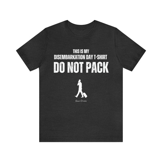 Dies ist mein Ausschiffungstag T-Shirt – UNISEX T-Shirt