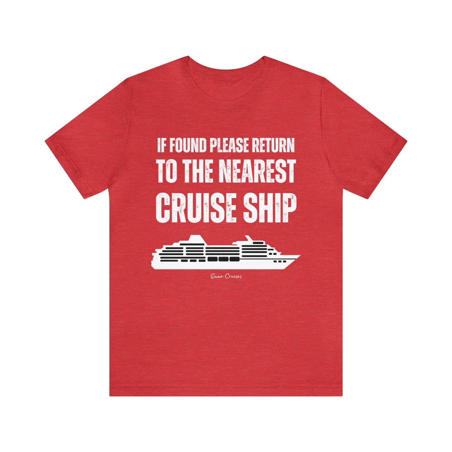 Return to Cruise Ship - UNISEX T-Shirt