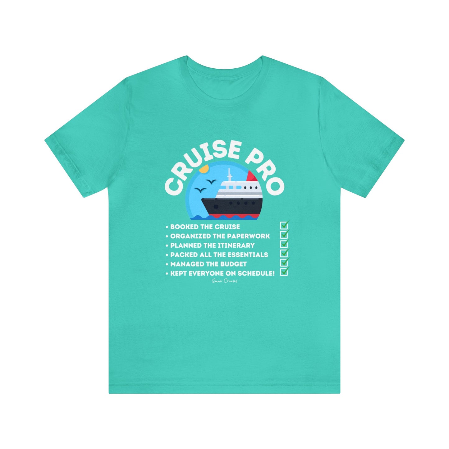 I'm a Cruise Pro - UNISEX T-Shirt (UK)