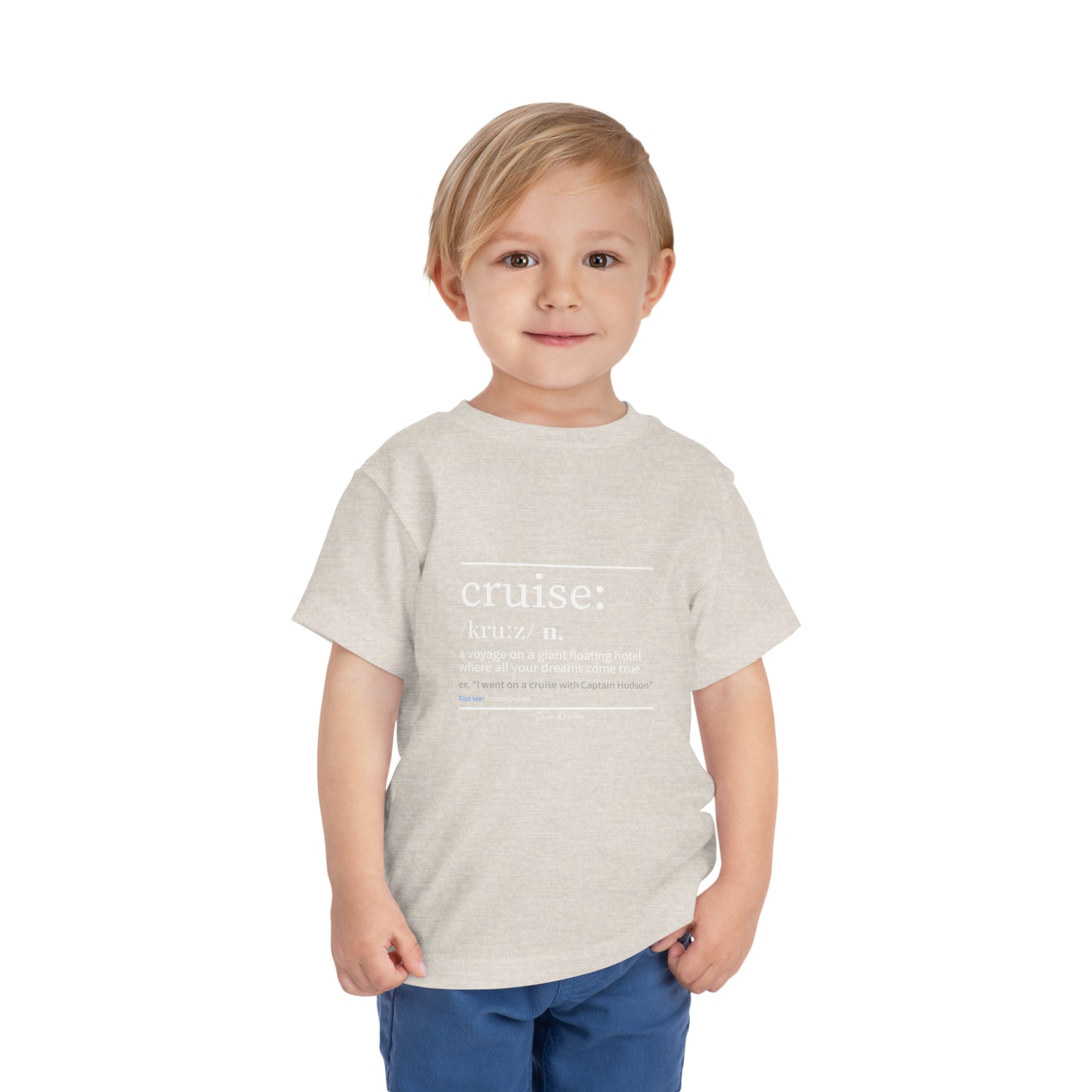 Cruise Definition - Toddler UNISEX T-Shirt