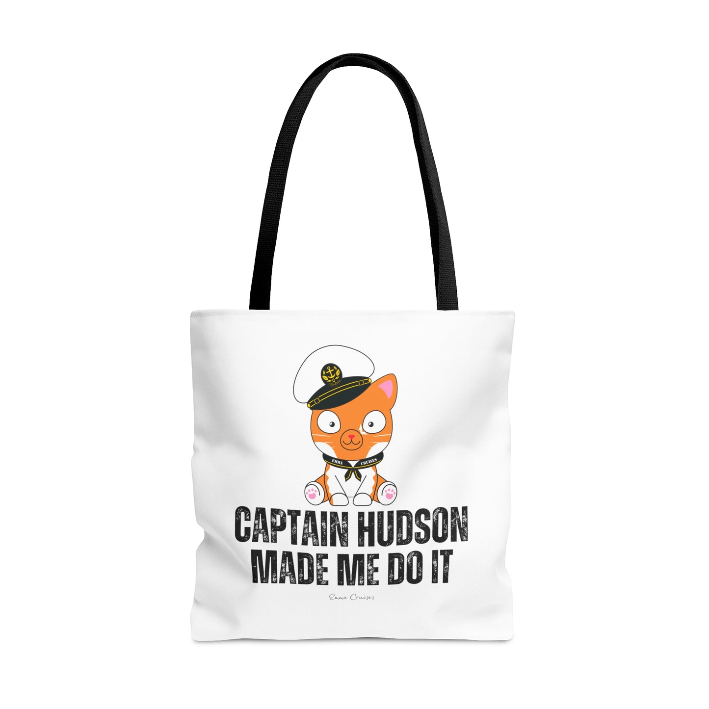 Captain Hudson Made Me Do It - Bag