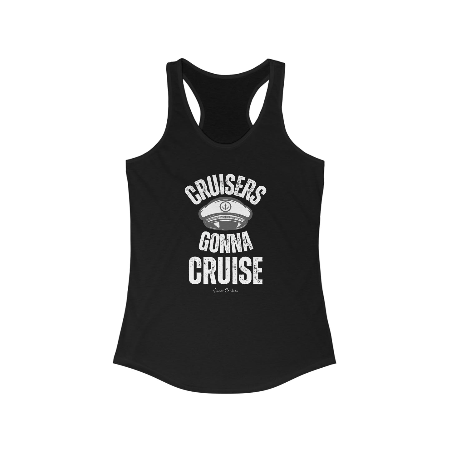 Cruisers Gonna Cruise - Tank Top