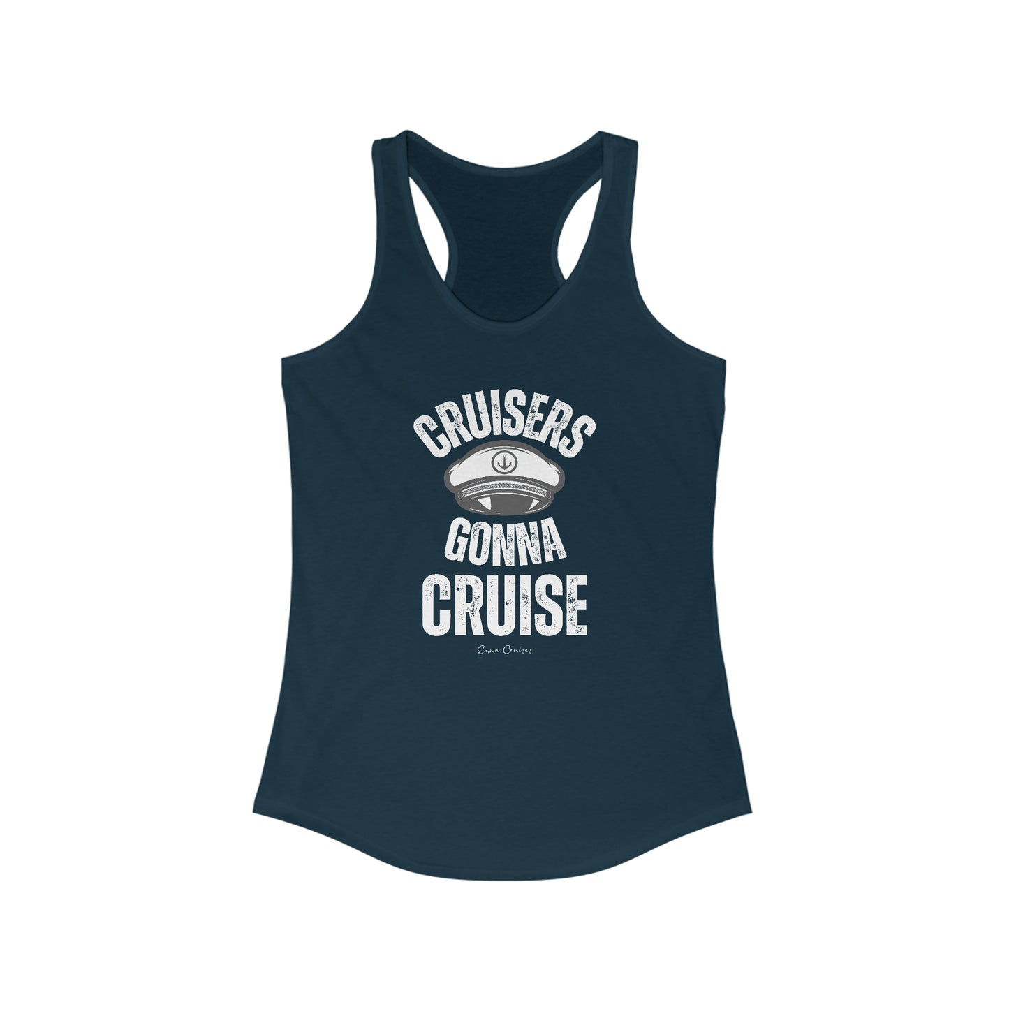 Cruisers Gonna Cruise - Tank Top