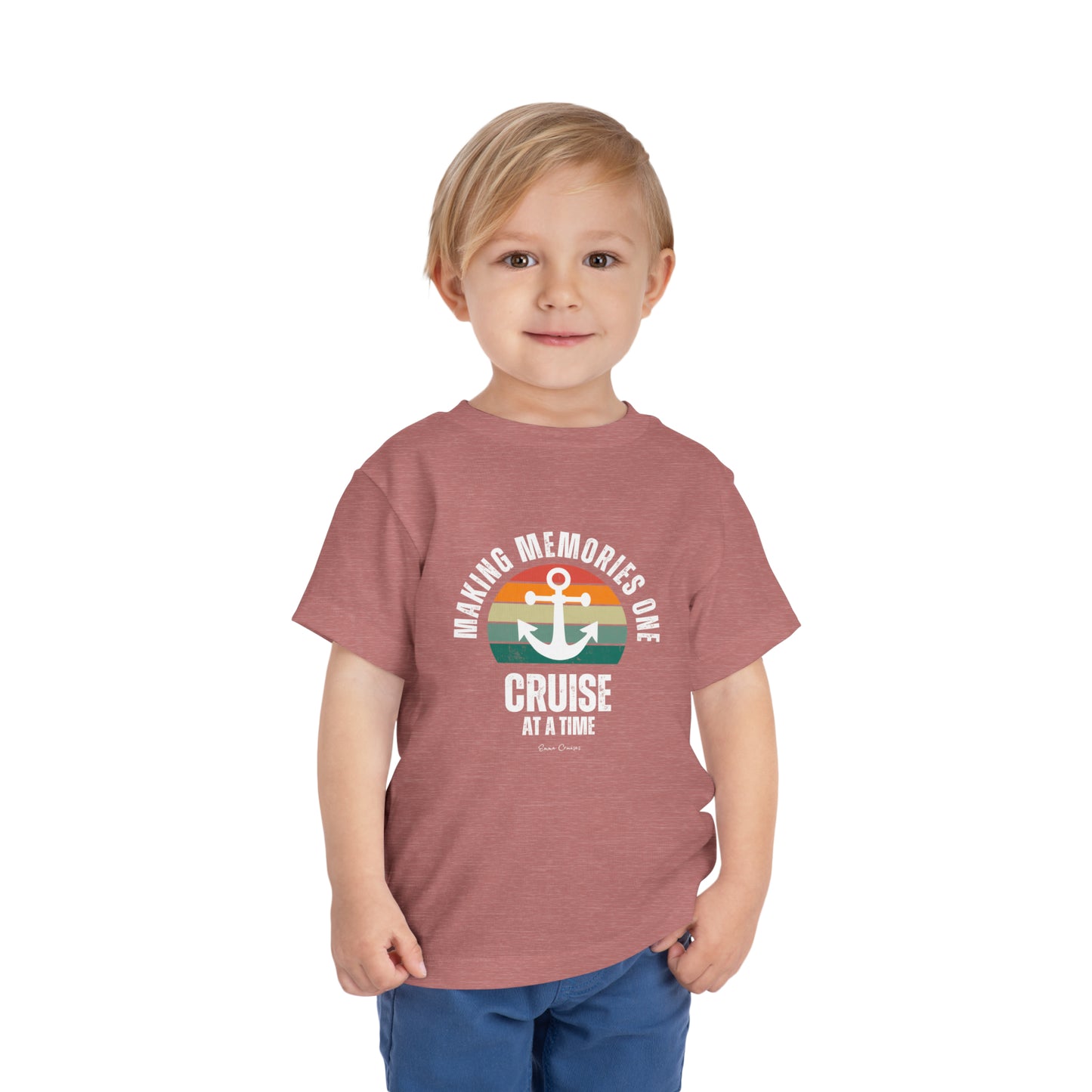 Making Memories One Cruise at a Time - Toddler UNISEX T-Shirt