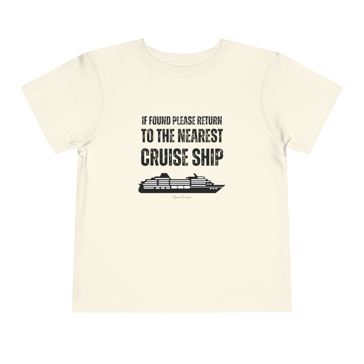 Return to Cruise Ship - Toddler UNISEX T-Shirt