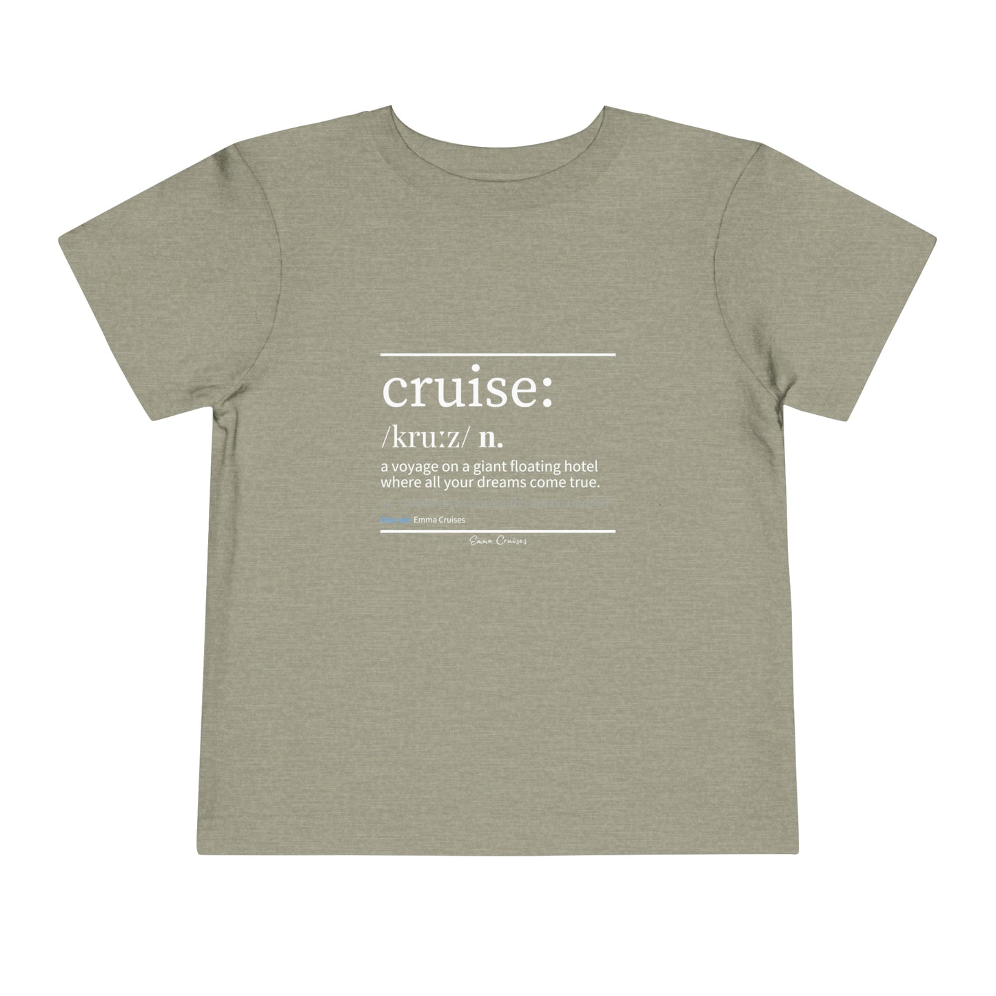 Cruise Definition - Toddler UNISEX T-Shirt