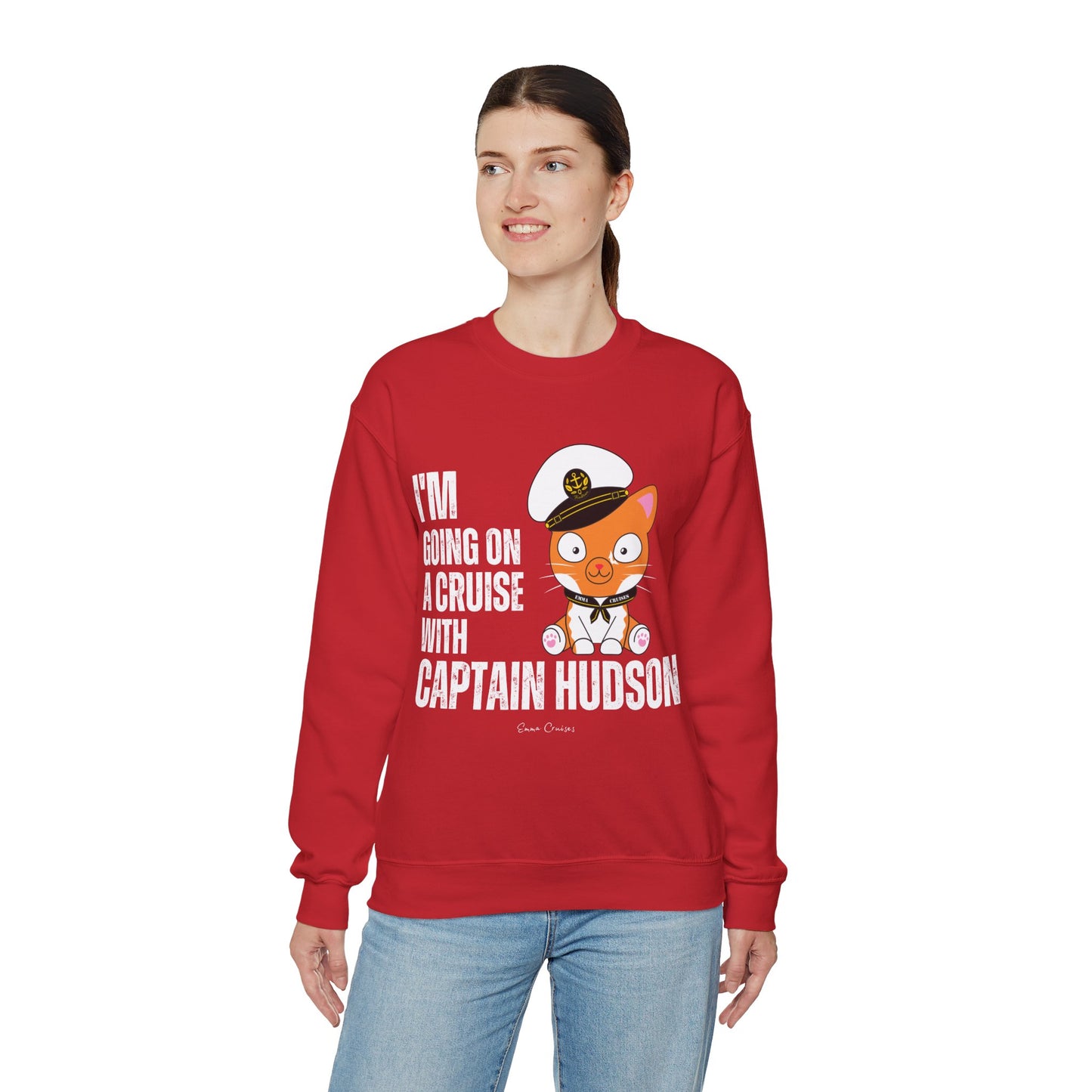 I'm Going on a Cruise with Captain Hudson - UNISEX Crewneck Sweatshirt