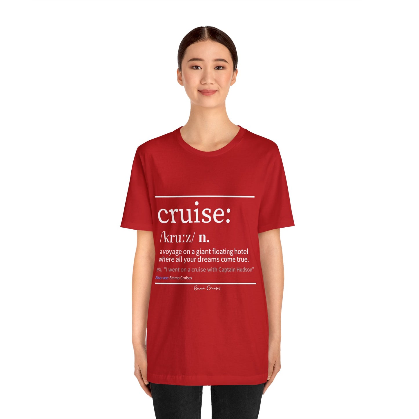 Cruise Definition - UNISEX T-Shirt (UK)