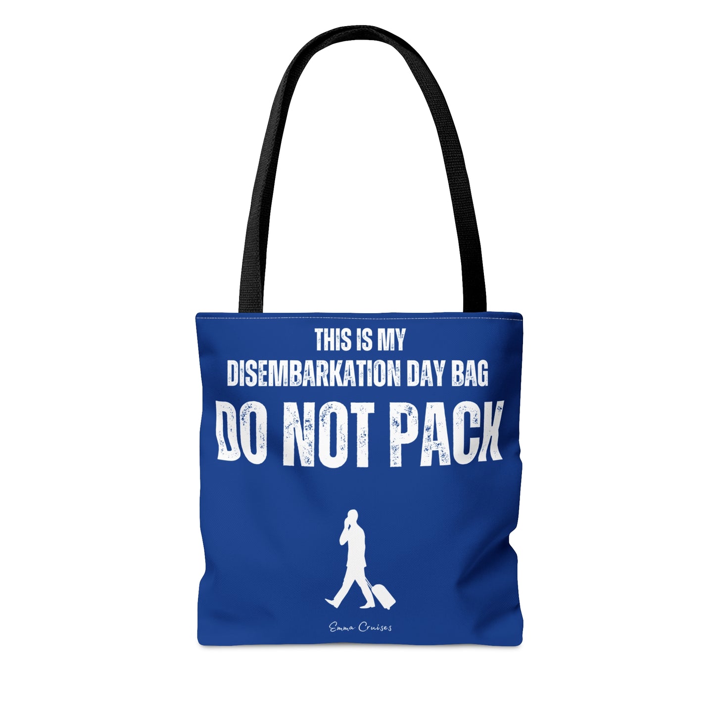 This is My Disembarkation Day Bag - Bag