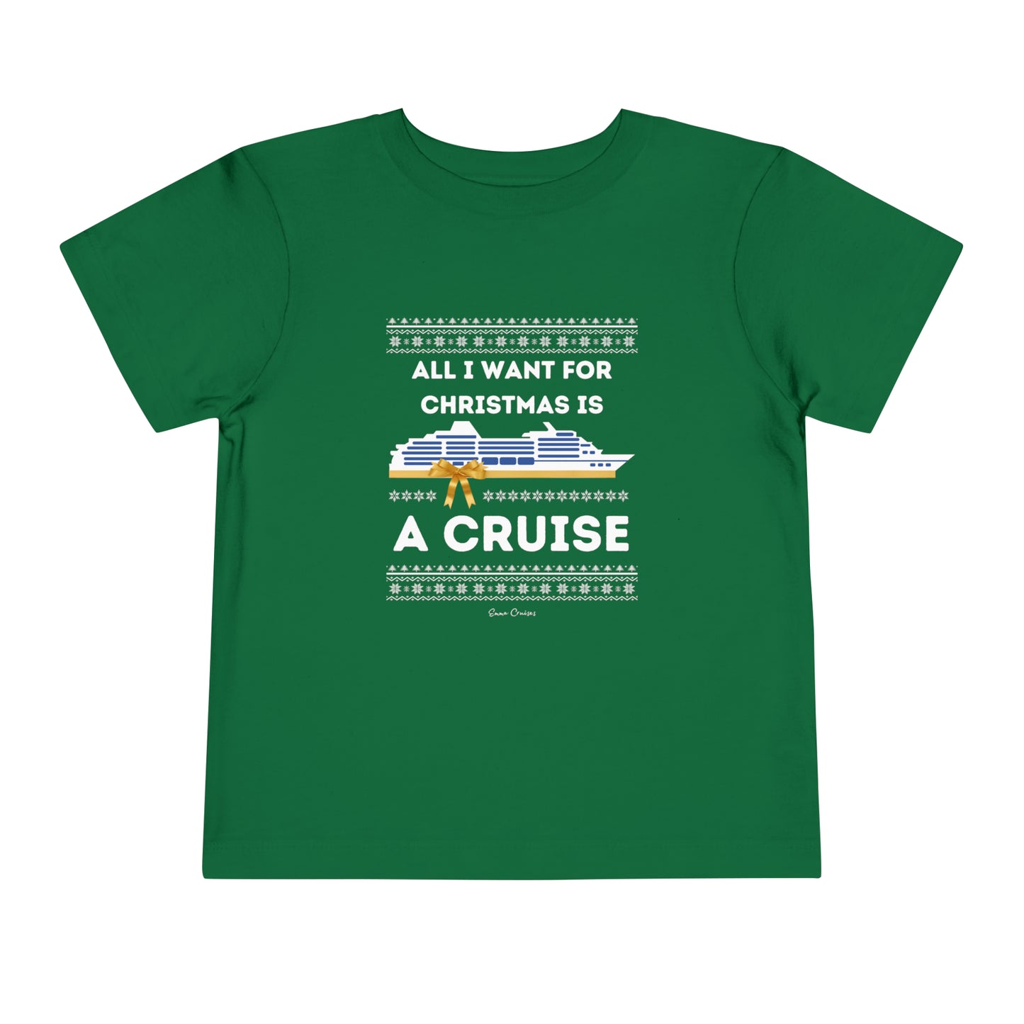 All I Want for Christmas - Toddler UNISEX T-Shirt