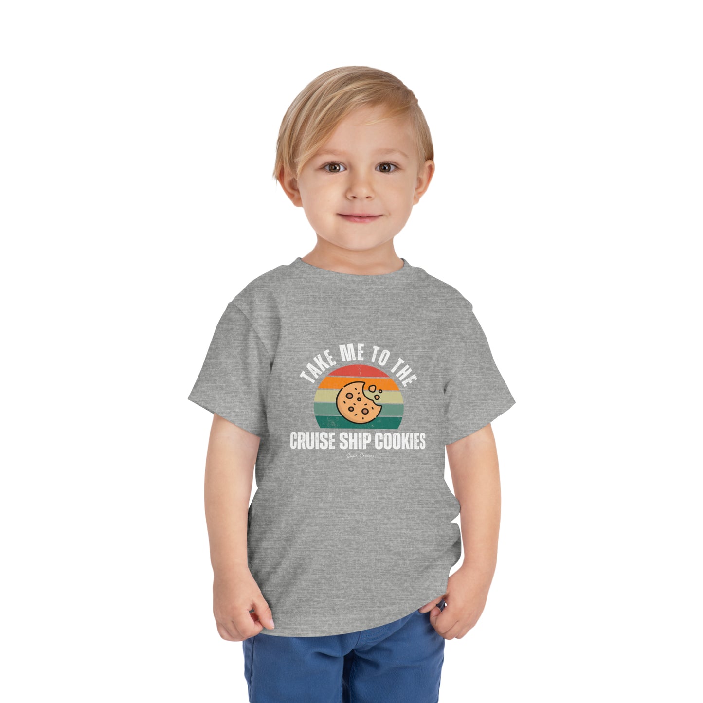 Take Me to the Cruise Ship Cookies - Toddler UNISEX T-Shirt