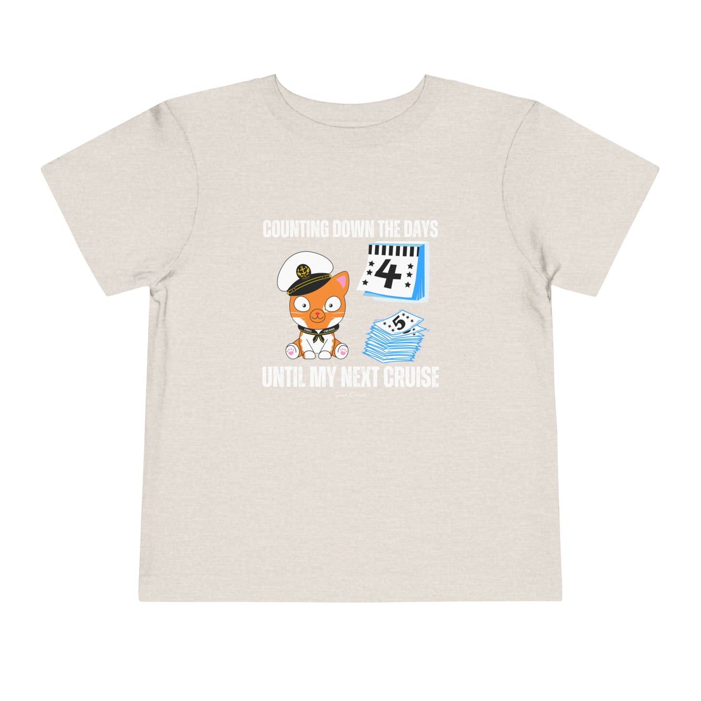Counting Down the Days - Toddler UNISEX T-Shirt
