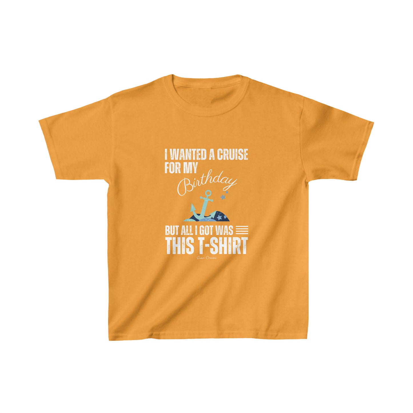 Ich wollte eine Kreuzfahrt zu meinem Geburtstag – Unisex-T-Shirt für Kinder