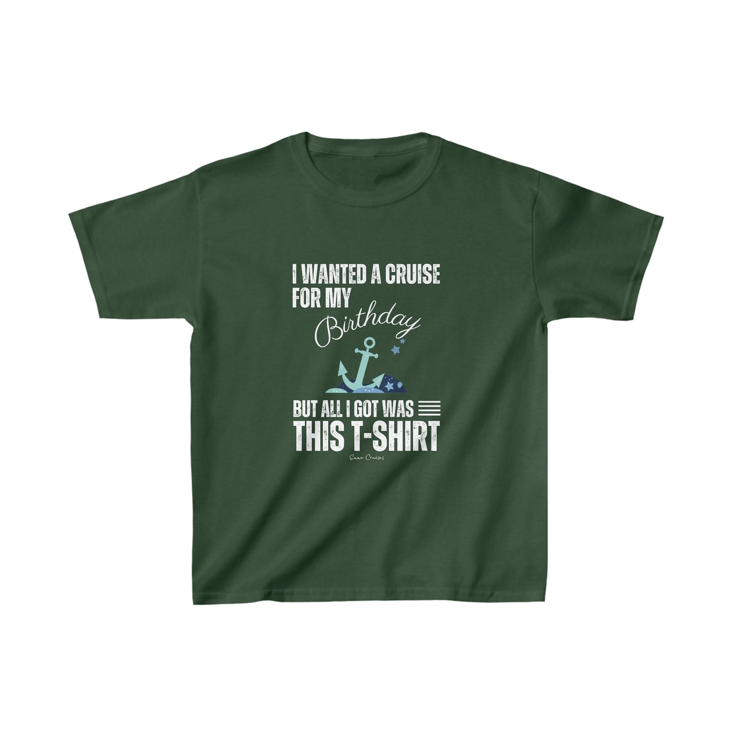 Ich wollte eine Kreuzfahrt zu meinem Geburtstag – Unisex-T-Shirt für Kinder