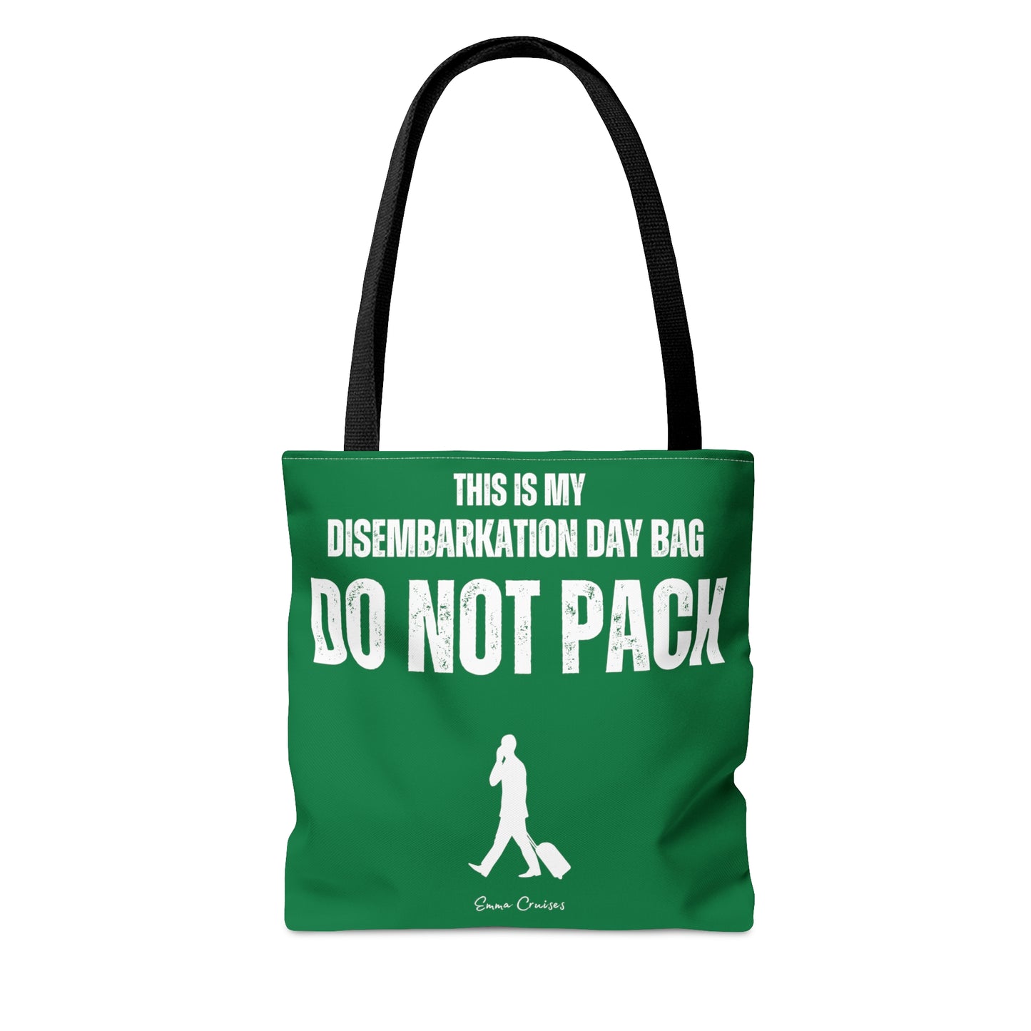 This is My Disembarkation Day Bag - Bag