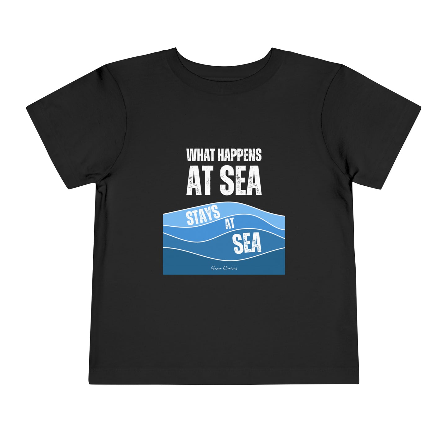 What Happens at Sea - Toddler UNISEX T-Shirt