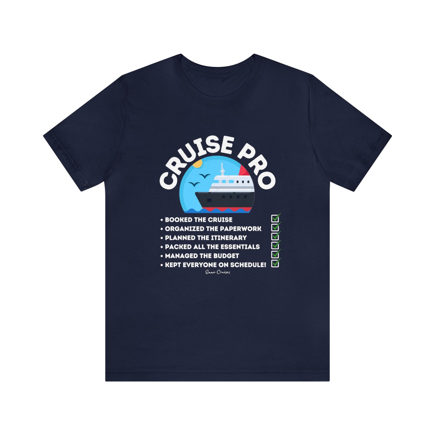 I'm a Cruise Pro - UNISEX T-Shirt (UK)