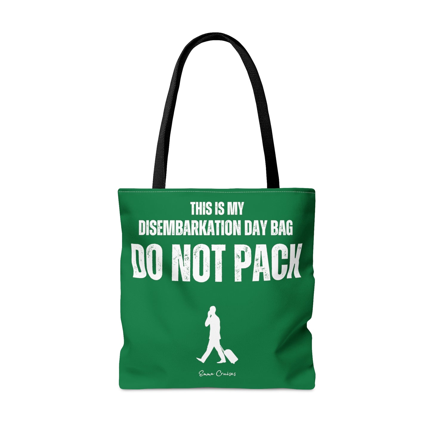 This is My Disembarkation Day Bag - Bag