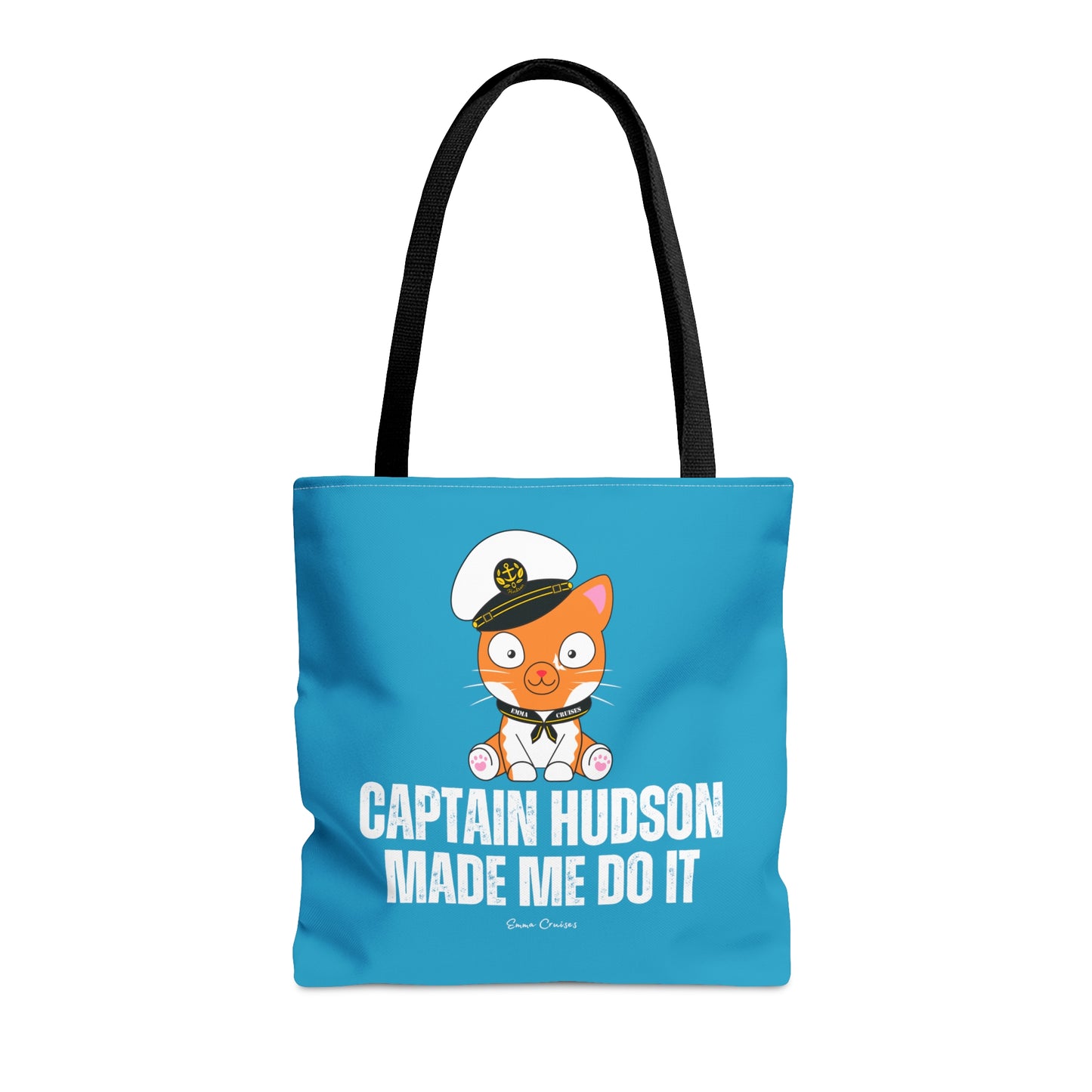 Captain Hudson Made Me Do It - Bag