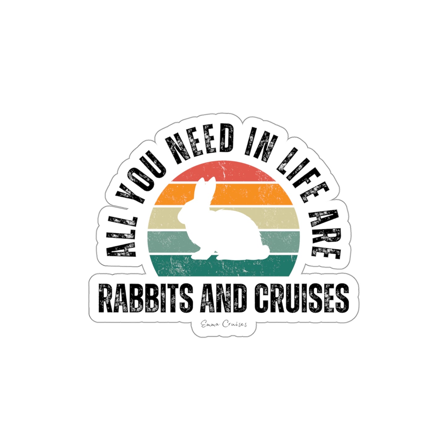 Rabbits and Cruises - Die-Cut Sticker