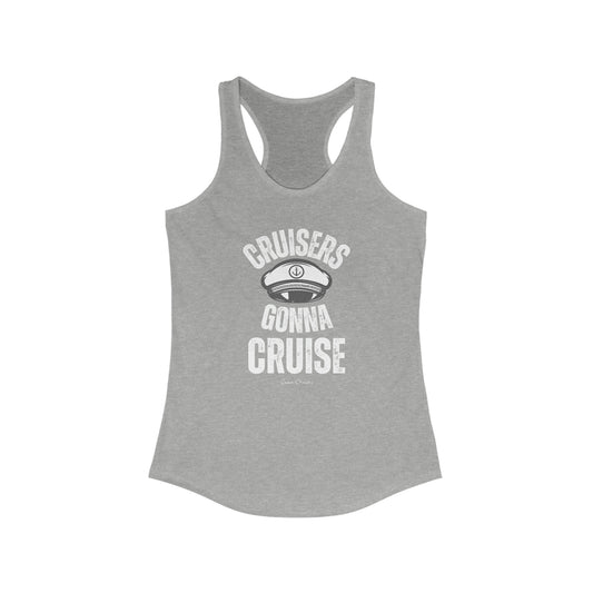 Cruisers Gonna Cruise - Tank Top