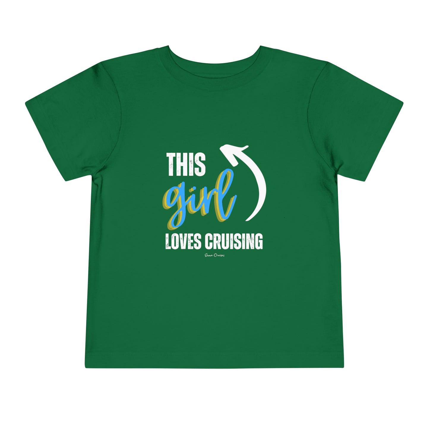 This Girl Loves Cruising - Toddler UNISEX T-Shirt