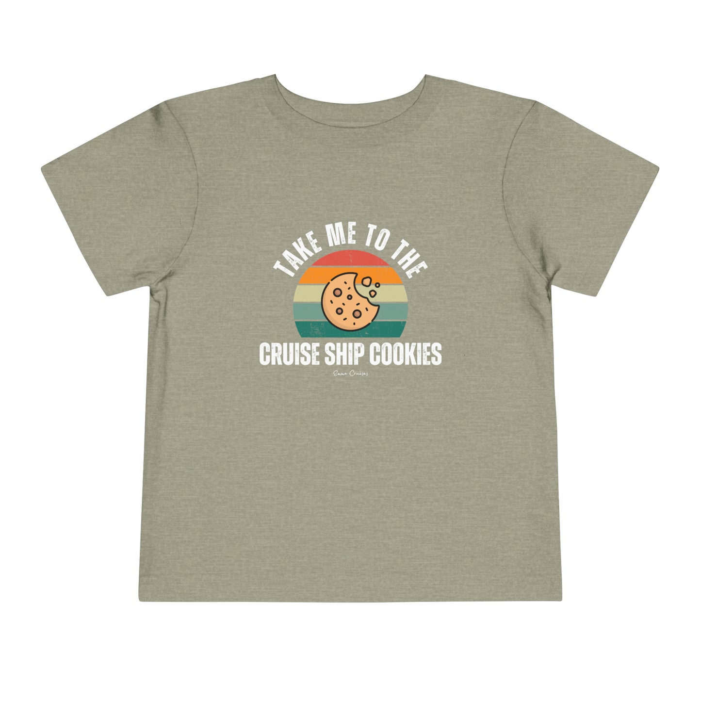 Take Me to the Cruise Ship Cookies - Toddler UNISEX T-Shirt