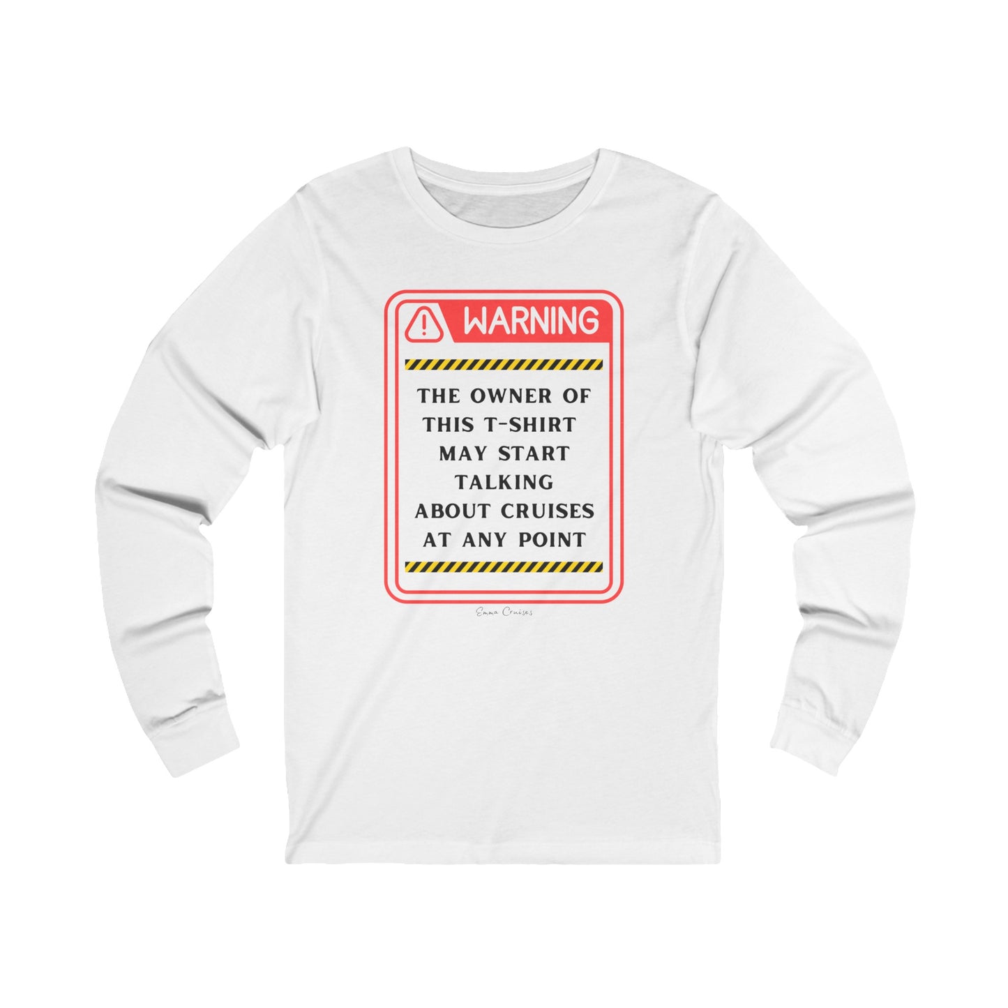 May Start Talking About Cruises - UNISEX T-Shirt