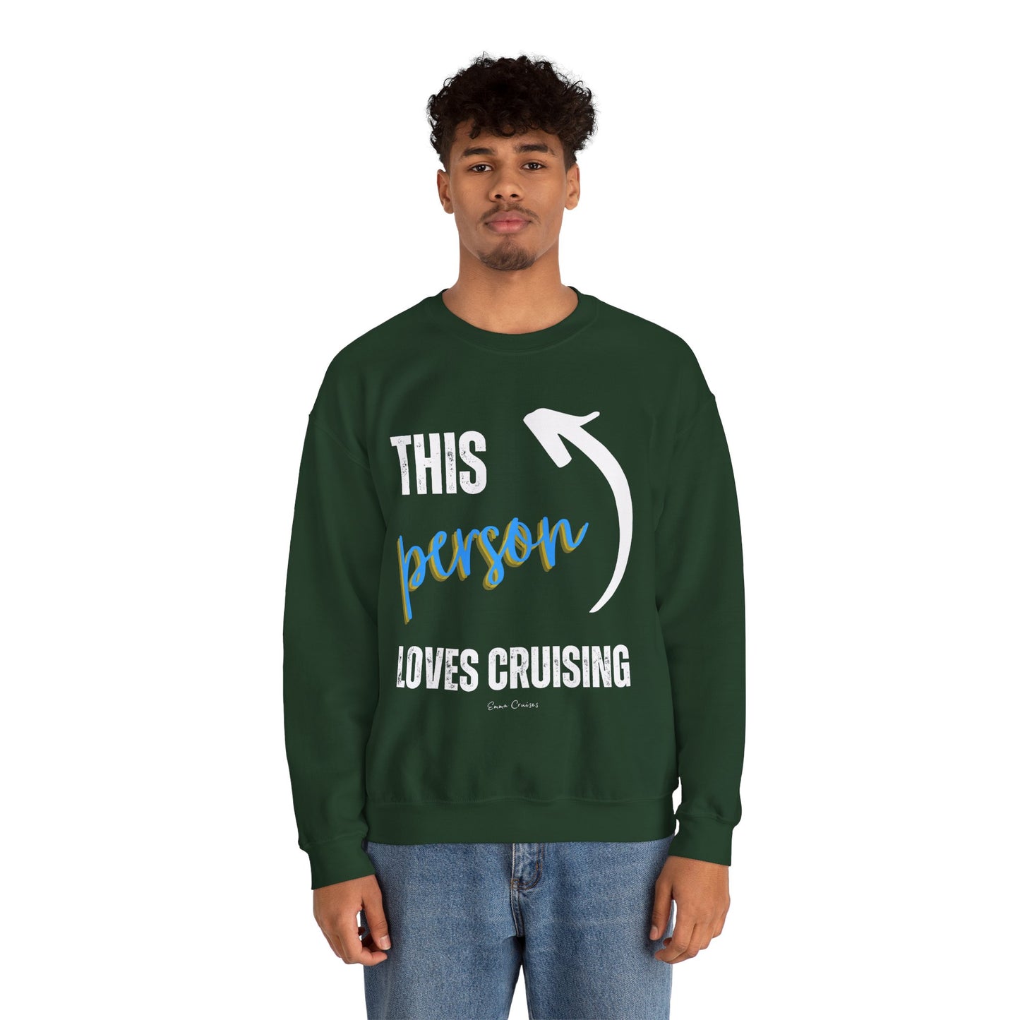 This Person Loves Cruising - UNISEX Crewneck Sweatshirt