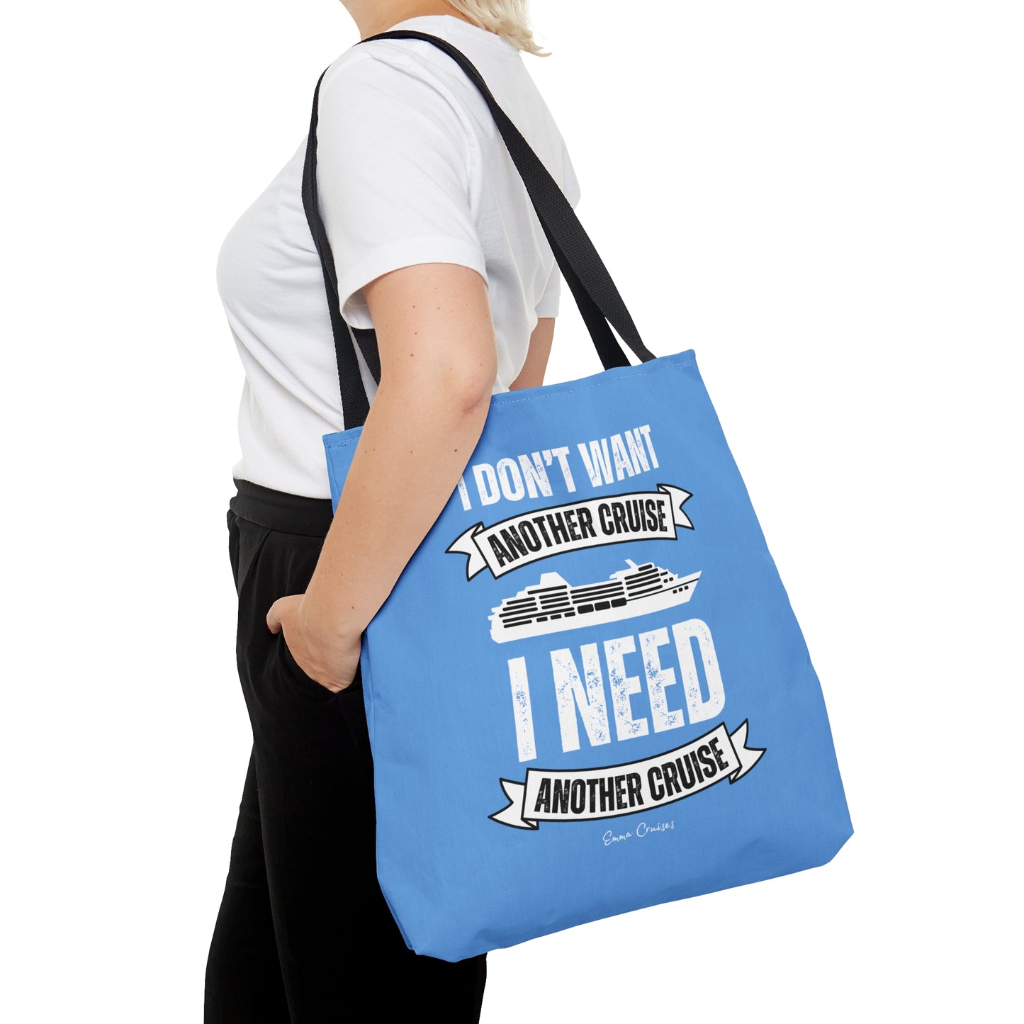 I Don't Want Another Cruise - Bag
