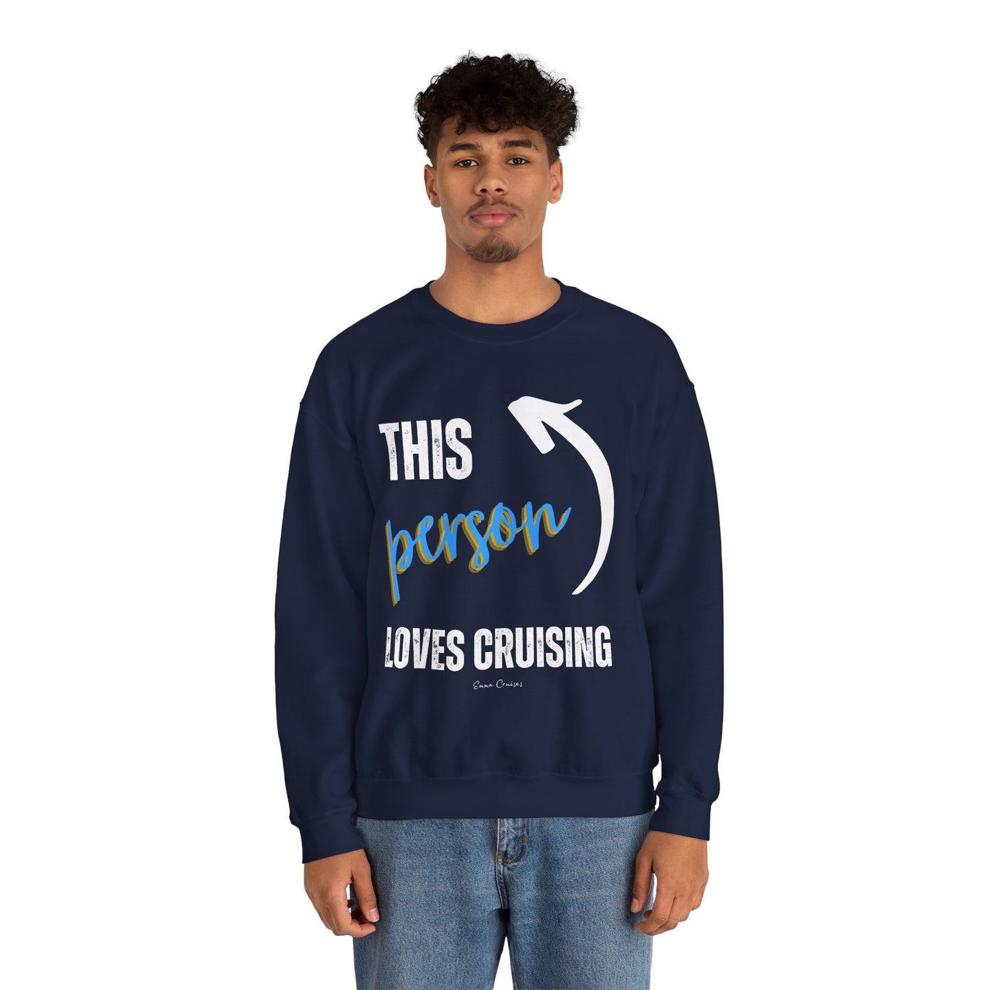 This Person Loves Cruising - UNISEX Crewneck Sweatshirt