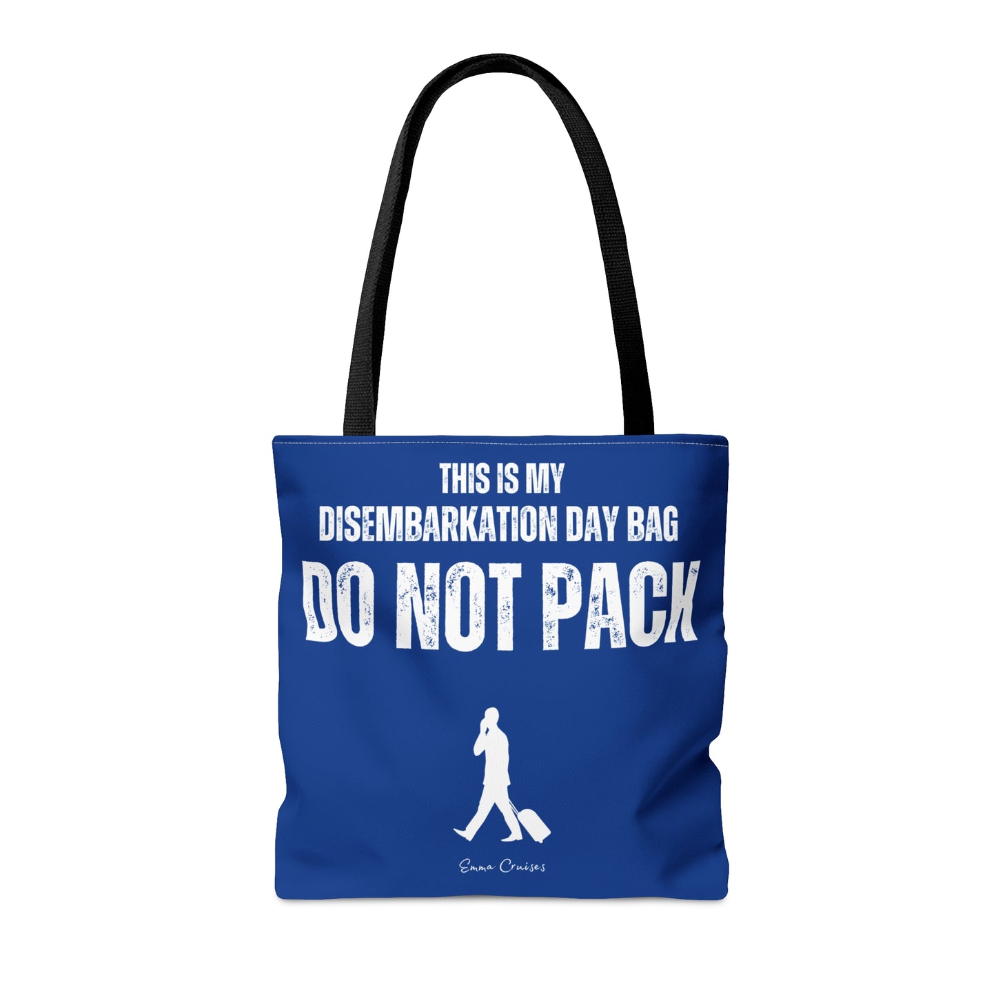 This is My Disembarkation Day Bag - Bag