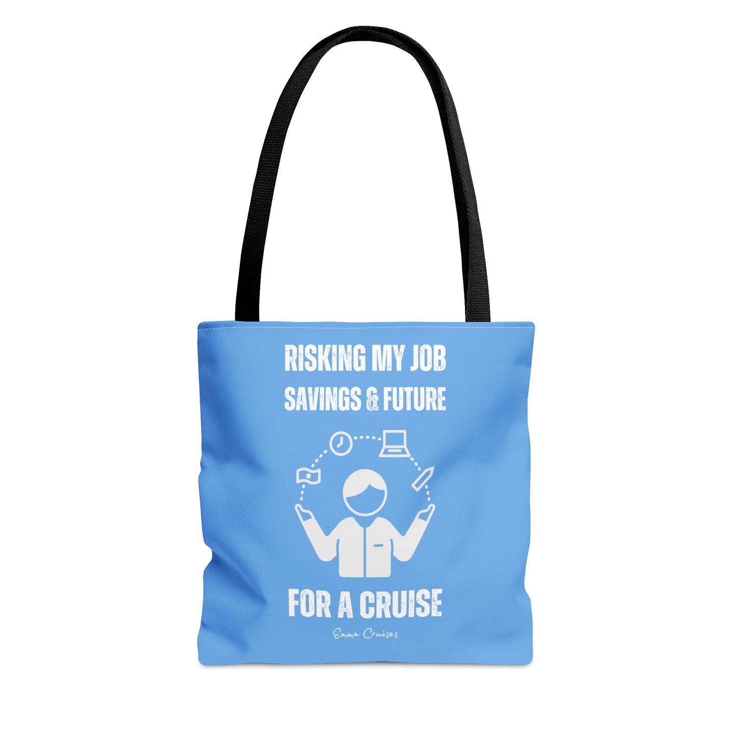 Risking Everything for a Cruise - Bag