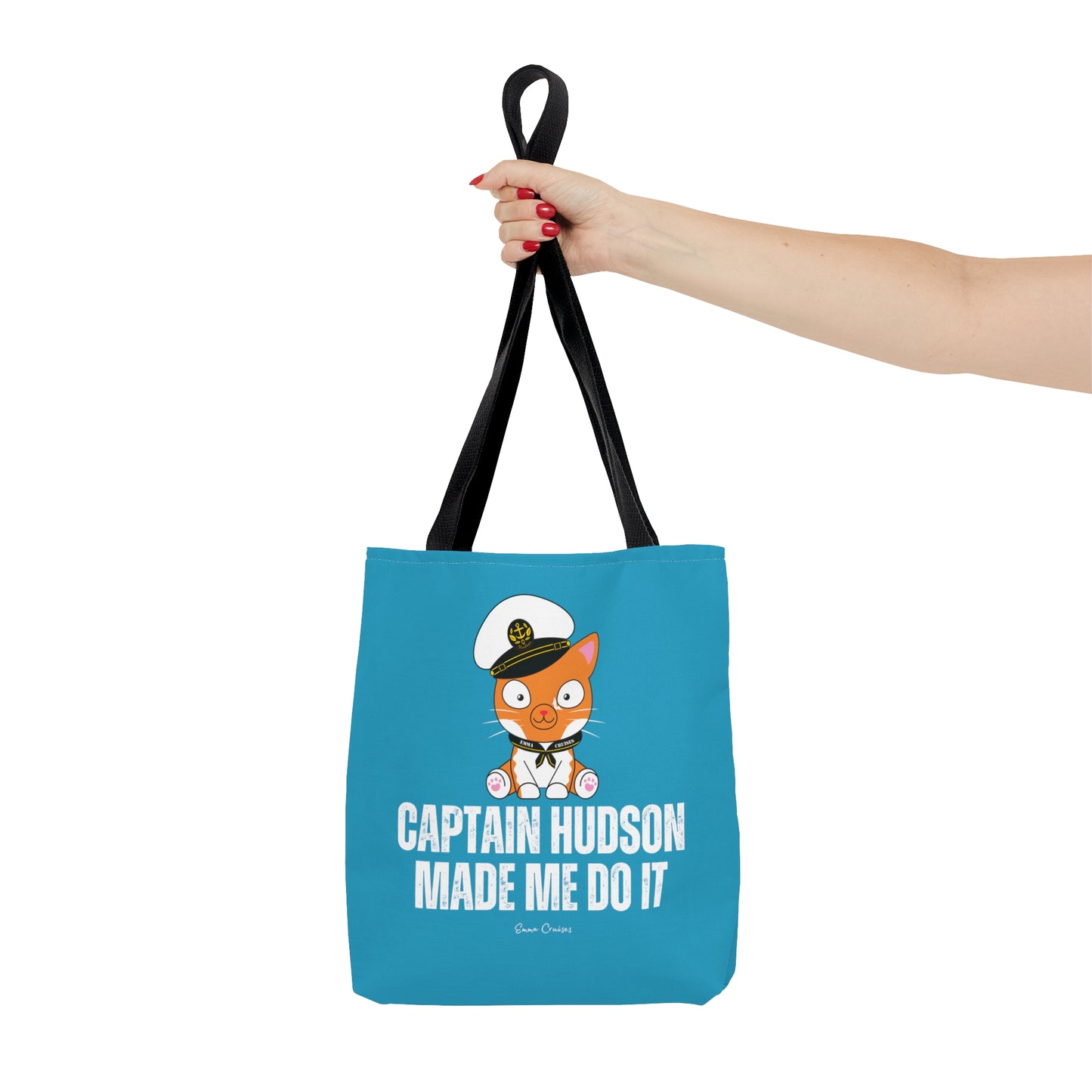 Captain Hudson Made Me Do It - Bag