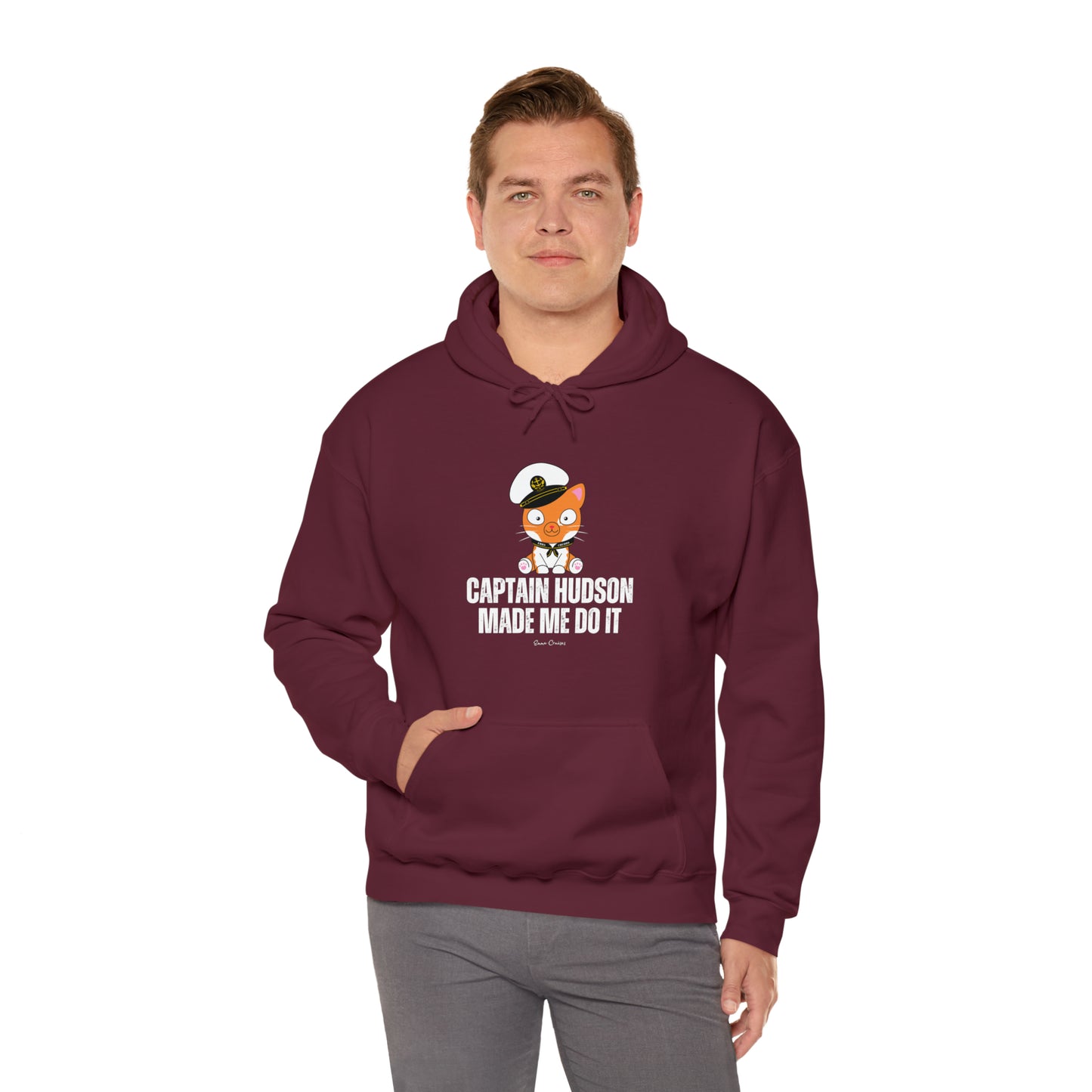 Captain Hudson Made Me Do It - UNISEX Hoodie