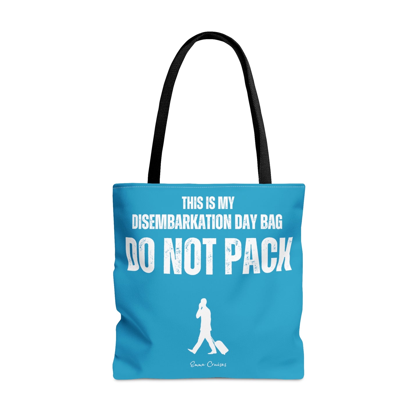 This is My Disembarkation Day Bag - Bag