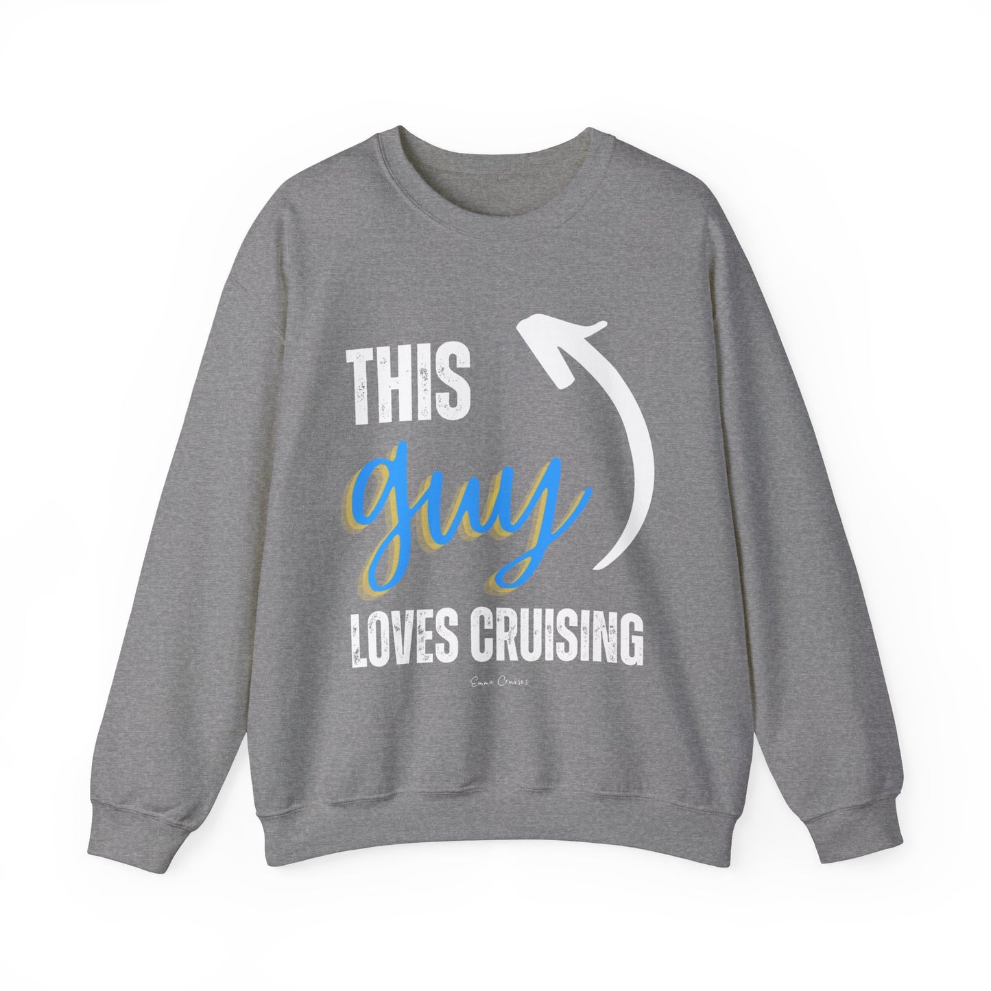 This Guy Loves Cruising - UNISEX Crewneck Sweatshirt (UK)