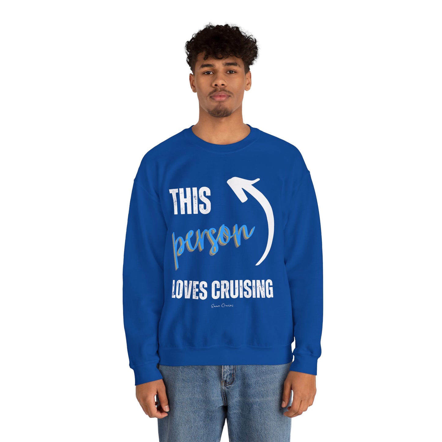 This Person Loves Cruising - UNISEX Crewneck Sweatshirt