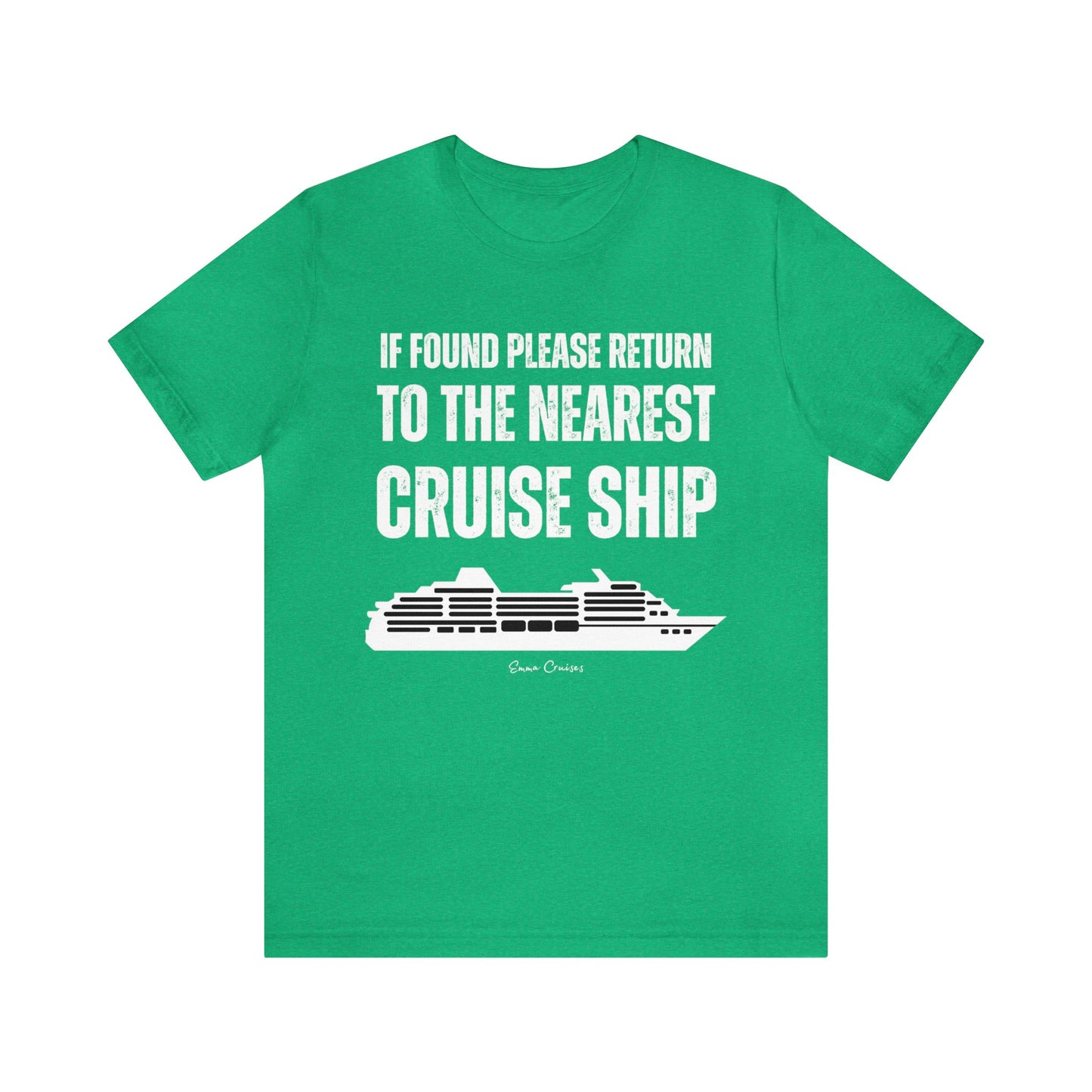 Return to Cruise Ship - UNISEX T-Shirt