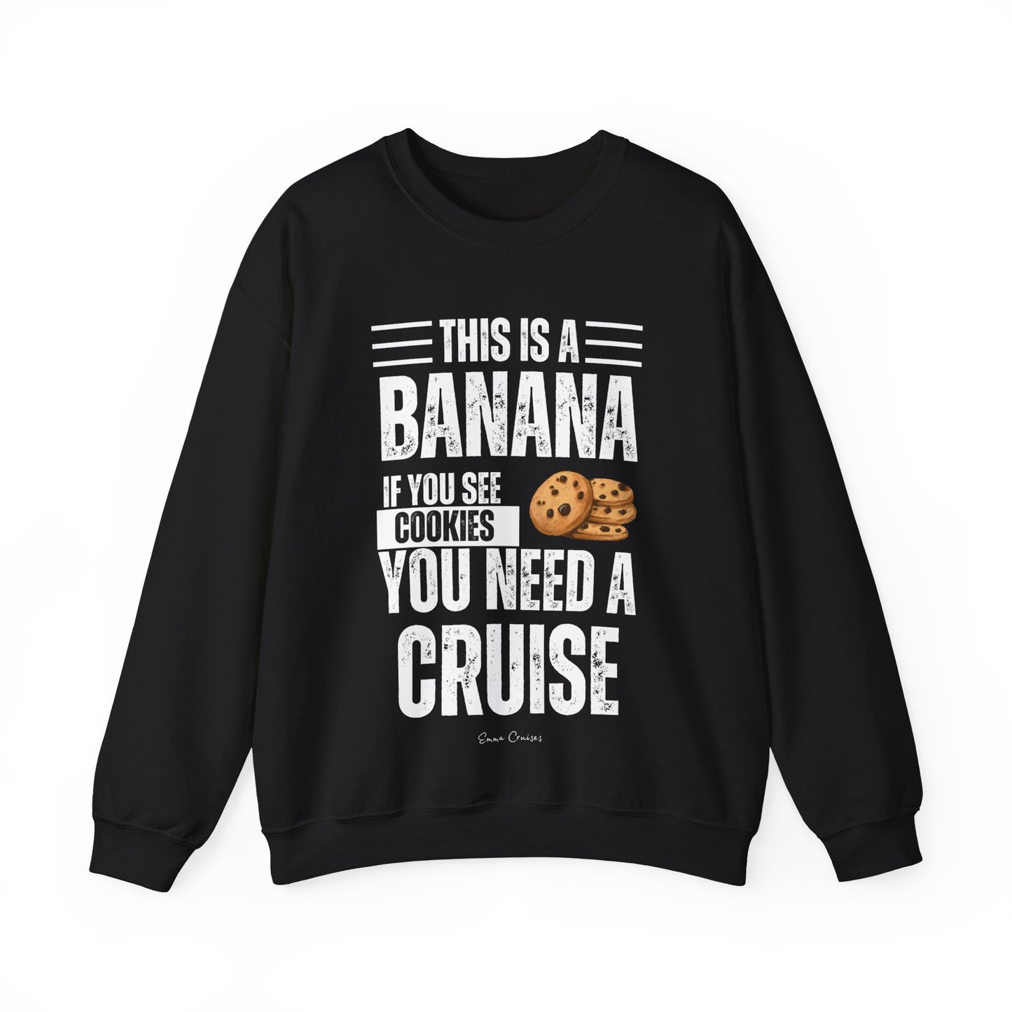 If You See a Cookie - UNISEX Crewneck Sweatshirt
