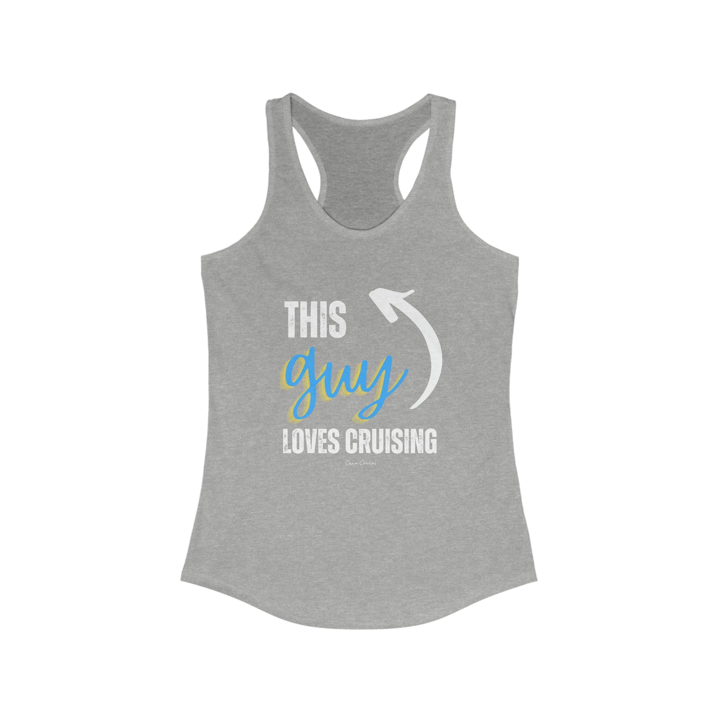 This Guy Loves Cruising - Tank Top